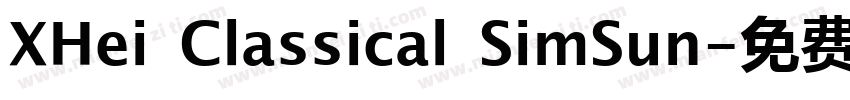 XHei Classical SimSun字体转换
